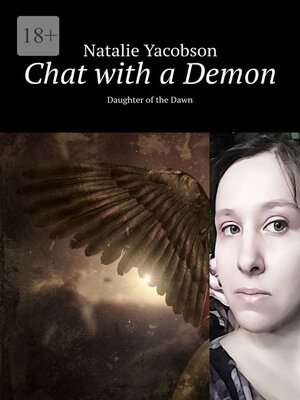 cover image of Chat with a Demon. Daughter of the Dawn